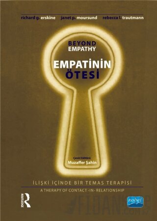 Empatinin Ötesi: İlişki İçinde Bir Temas Terapisi (Ciltli) Janet P. Mo