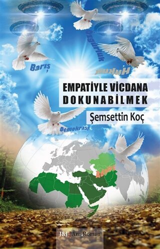 Empatiyle Vicdana Dokunabilmek Şemsettin Koç