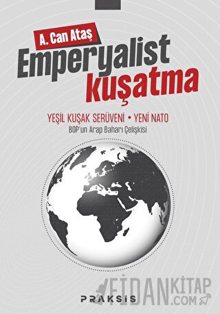 Emperyalist Kuşatma A. Can Ataş