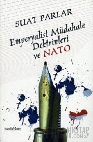 Emperyalist Müdahale Doktrinleri ve Nato Suat Parlar