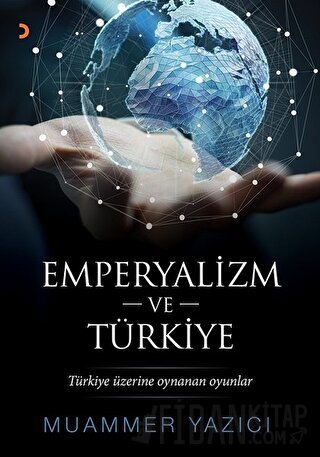 Emperyalizm ve Türkiye Muammer Yazıcı