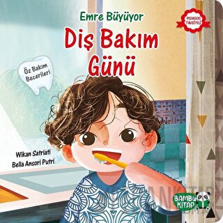 Emre Büyüyor - Diş Bakım Günü Wikan Satriati