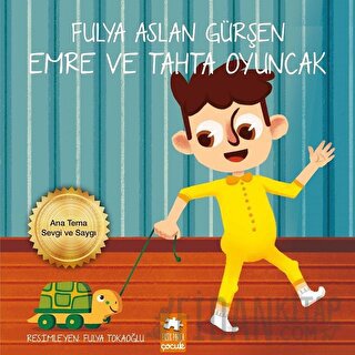 Emre ve Tahta Oyuncak Fulya Aslan Gürşen