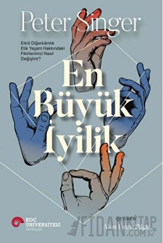 En Büyük İyilik Peter Singer