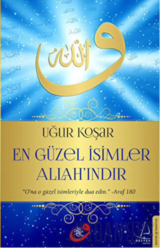 En Güzel İsimler Allah'ındır Uğur Koşar