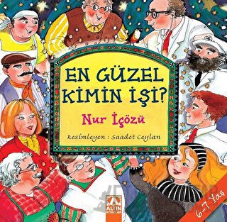 En Güzel Kimin İşi? 1 Nur İçözü