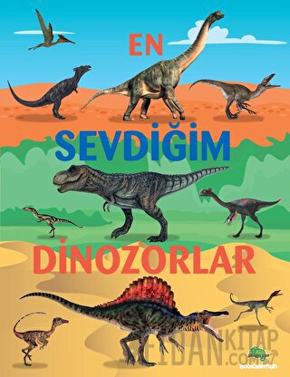 En Sevdiğim Dinozorlar Emily Kington