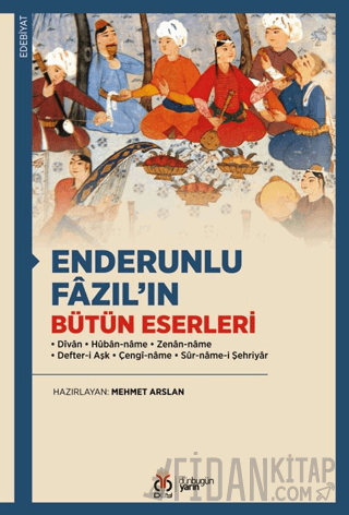 Enderunlu Fâzıl’ın Bütün Eserleri Kollektif