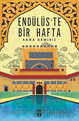 Endülüs'te Bir Hafta Rana Demiriz