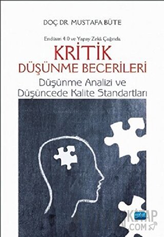 Endüstri 4.0 ve Yapay Zeka Çağında Kritik Düşünme Becerileri Düşünme A