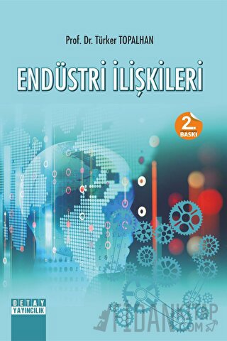 Endüstri İlişkileri Türker Topalhan