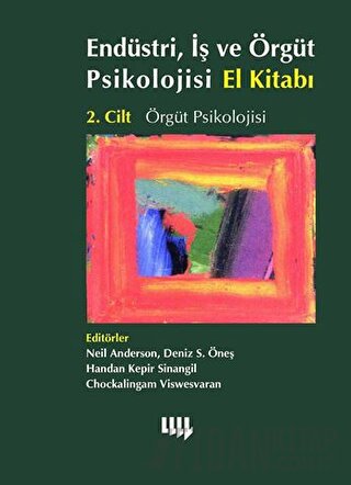 Endüstri, İş ve Örgüt Psikolojisi El Kitabı (Ciltli) Kolektif