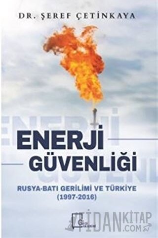 Enerji Güvenliği Şeref Çetinkaya