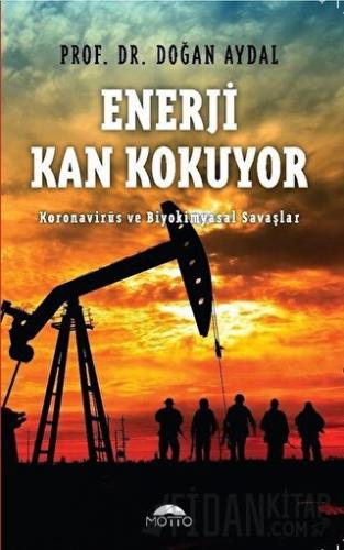 Enerji Kan Kokuyor Doğan Aydal