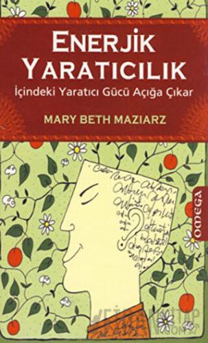 Enerjik Yaratıcılık Mary Beth Maziarz