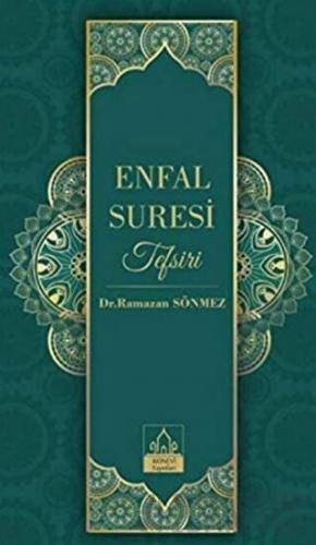 Enfal Suresi Tefsiri (Ciltli) Ramazan Sönmez