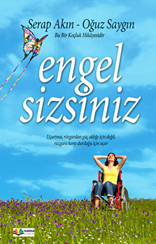 Engel Sizsiniz Oğuz Saygın