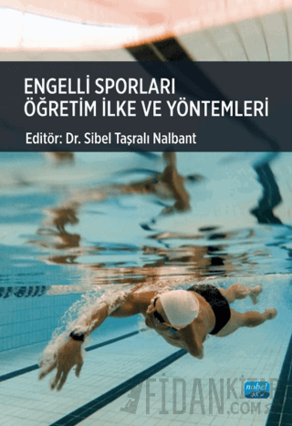 Engelli Sporları Öğretim İlke ve Yöntemleri Kolektif