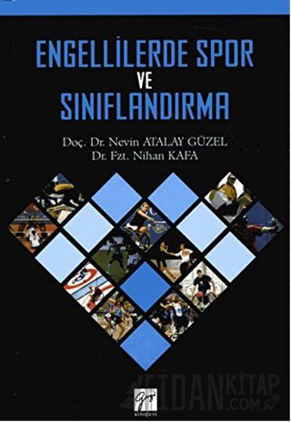 Engellilerde Spor ve Sınıflandırma Nevin Atalay Güzel