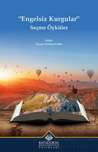 Engelsiz Kurgular - Seçme Öyküler Kolektif