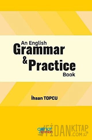 English Grammar and Practice İhsan Topçu