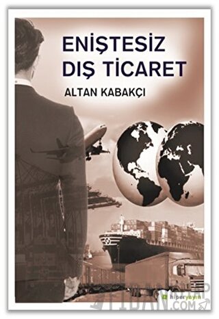 Eniştesiz Dış Ticaret Altan Kabakçı