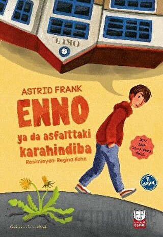 Enno ya da Asfalttaki Karahindiba Astrid Frank