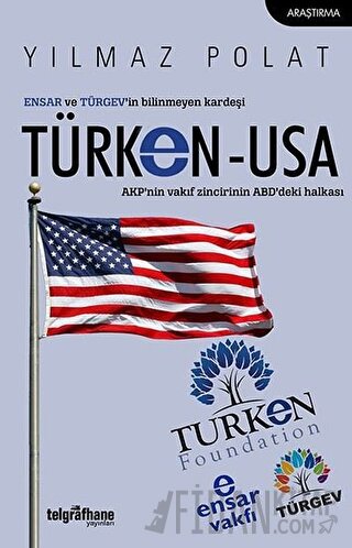 ENSAR ve TÜRGEV’in Bilinmeyen Kardeşi TÜRKEN-USA Yılmaz Polat