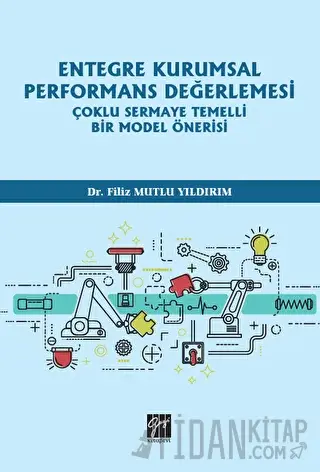 Entegre Kurumsal Performans Değerlemesi Filiz Mutlu Yıldırım