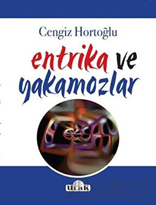 Entrika ve Yakamozlar Cengiz Hortoglu