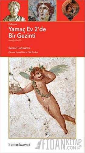 Ephesos: Yamaç Ev 2'de Bir Gezinti Sabine Ladstatter