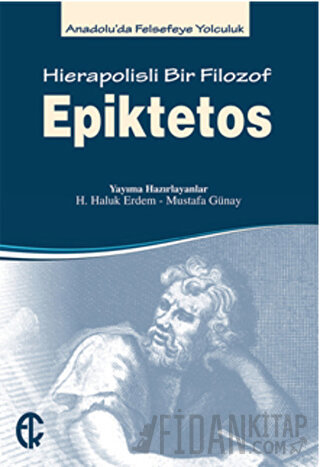 Epiktetos - Hierapolisli Bir Filozof Kolektif