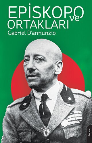 Episkopo ve Ortakları Gabriel D’annunzio