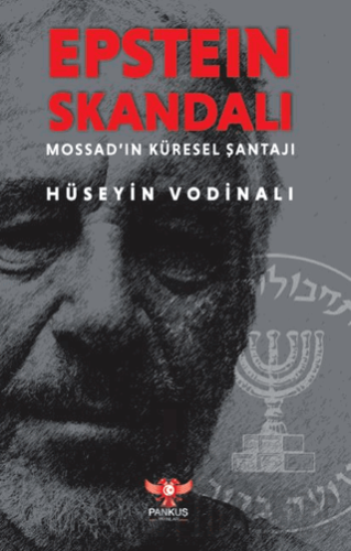 Epstein Skandalı – Mossad’ın Küresel Şantajı Hüseyin Vodinalı