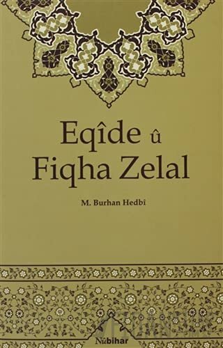 Eqide u Fiqha Zelal M. Burhan Hedbi