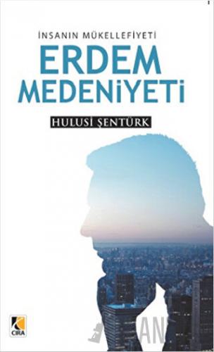 Erdem Medeniyeti Hulusi Şentürk