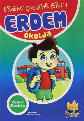 Erdem Okulda - Erdemli Çocuklar Serisi 1 Ömer Keskin