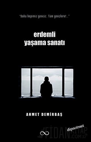 Erdemli Yaşama Sanatı Ahmet Demirbaş