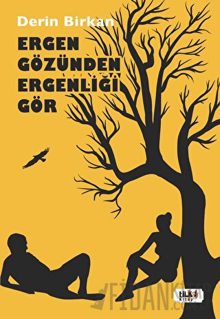 Ergen Gözünden Ergenliği Gör Derin Birkan