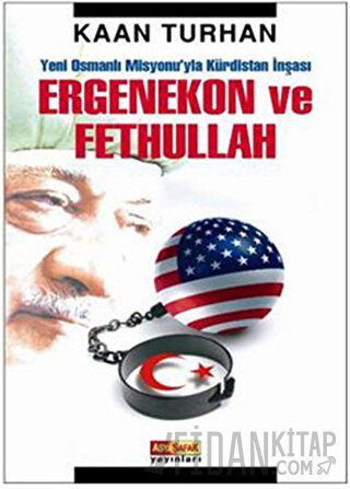 Ergenekon ve Fethullah Kaan Turhan