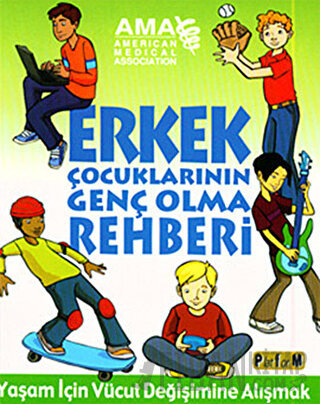 Erkek Çocuklarının Genç Olma Rehberi Amy B. Middleman