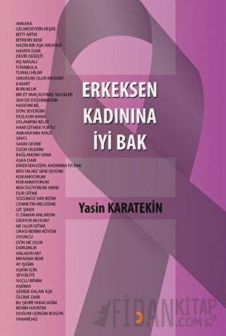 Erkeksen Kadınına İyi Bak Yasin Karatekin