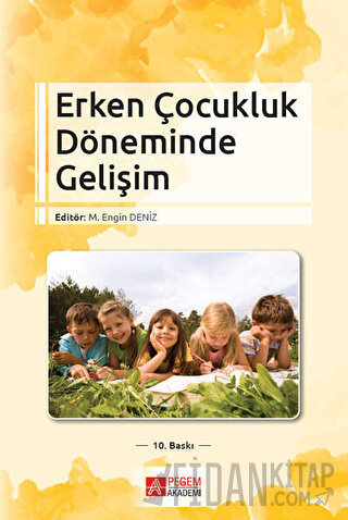 Erken Çocukluk Döneminde Gelişim Emel Arslan