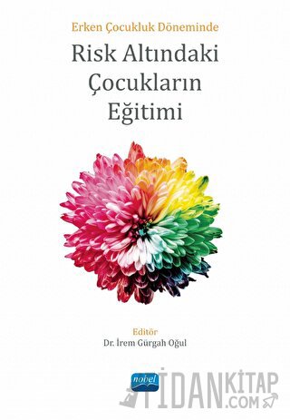 Erken Çocukluk Döneminde Risk Altındaki Çocukların Eğitimi Kolektif