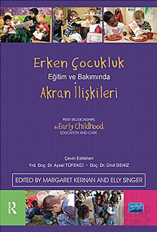 Erken Çocukluk Eğitim ve Bakımında Akran İlişkileri Elly Singer