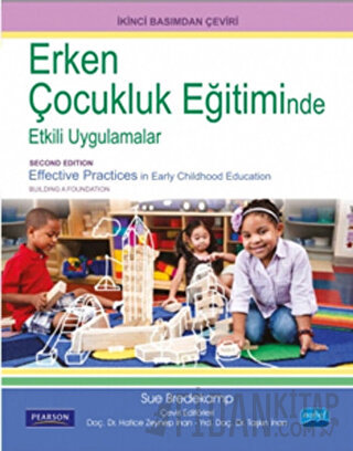 Erken Çocukluk Eğitiminde Etkili Uygulamalar Sue Bredekamp