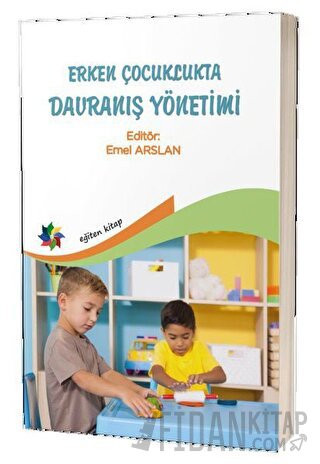 Erken Çocuklukta Davranış Yönetimi Emel Arslan