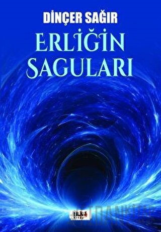 Erliğin Saguları Dinçer Sağır