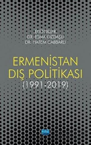 Ermenistan Dış Politikası (1991-2019) Esma Özdaşlı