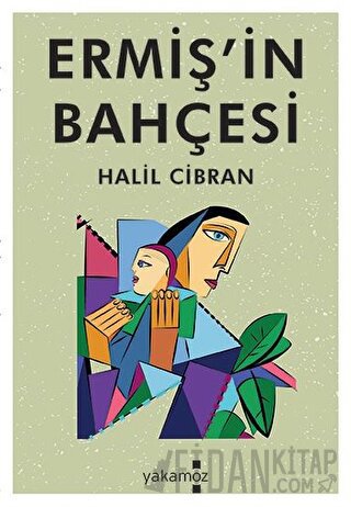 Ermiş'in Bahçesi Halil Cibran